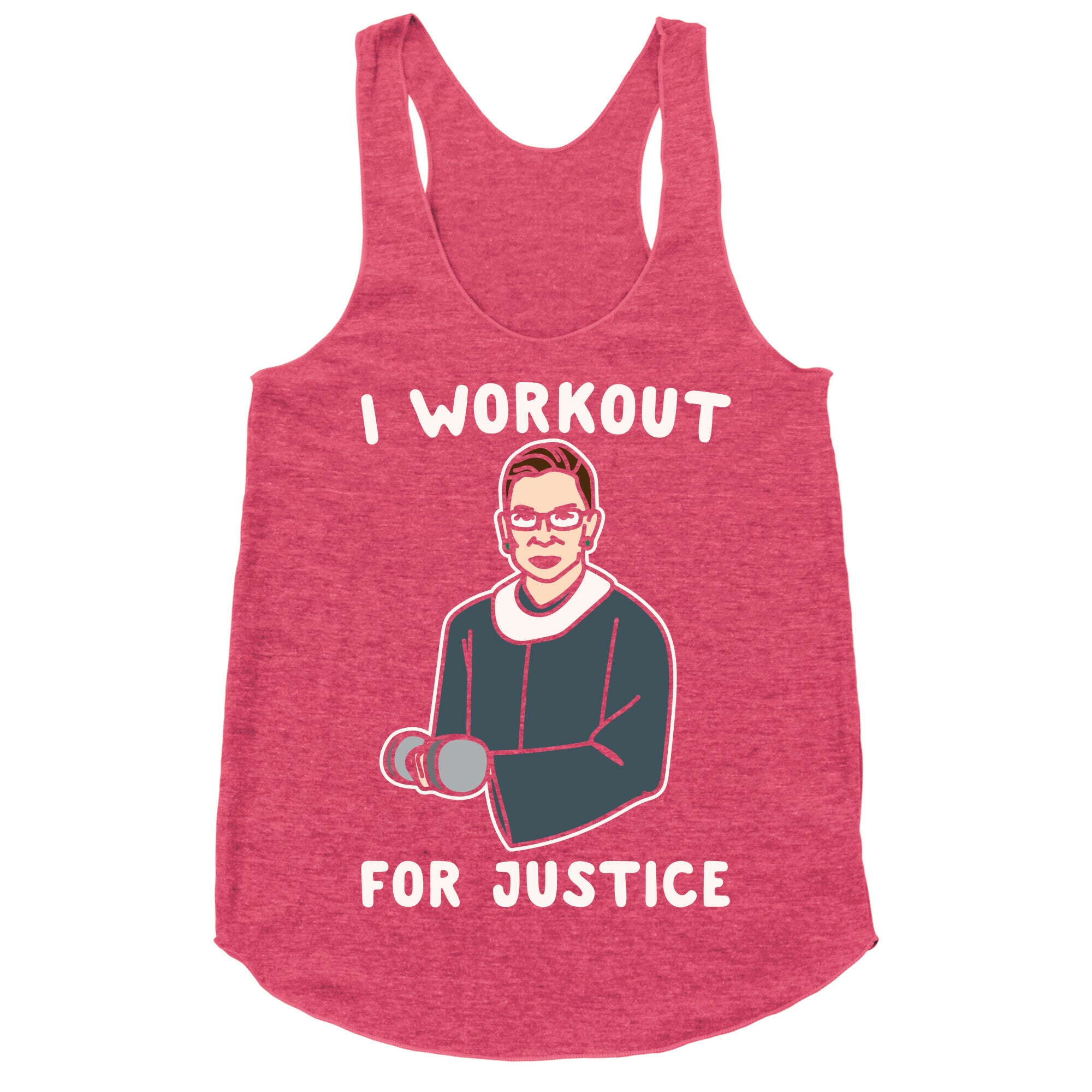 I Workout For Justice RBG Parody White Print Racerback Tank